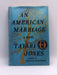 An American Marriage - Tayari Jones; 