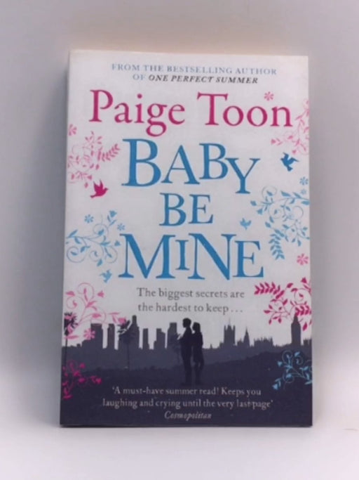 Baby Be Mine - Paige Toon; 