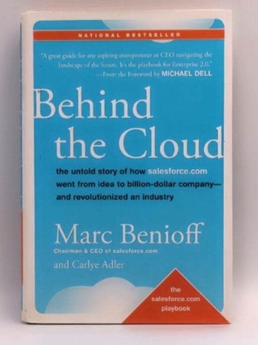 Behind the Cloud (Hardcover) - Marc Benioff; Carlye Adler; Marc Benioff; Carlye Adler; 