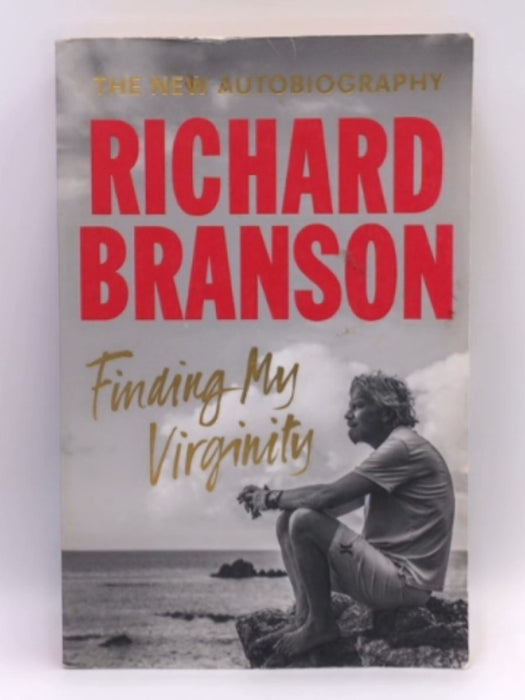 Finding My Virginity - Richard Branson