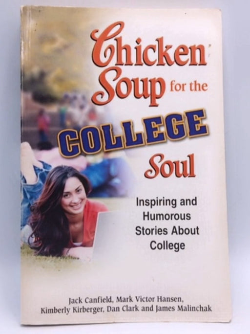 Chicken Soup for the College Soul - Jack Canfield