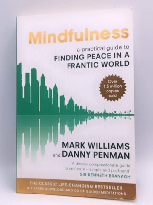 Mindfulness - J. Mark G. Williams; Mark Williams; Danny Penman; 
