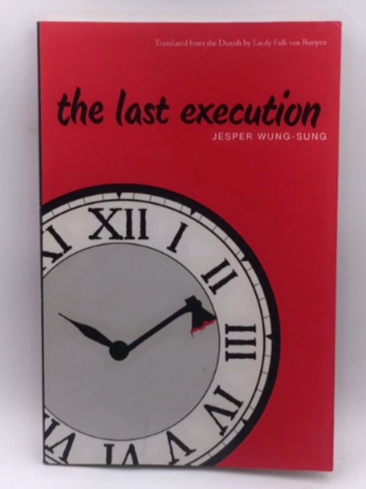 The Last Execution - Jesper Wung-Sung; 