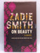 On Beauty - Hardcover - Zadie Smith; 