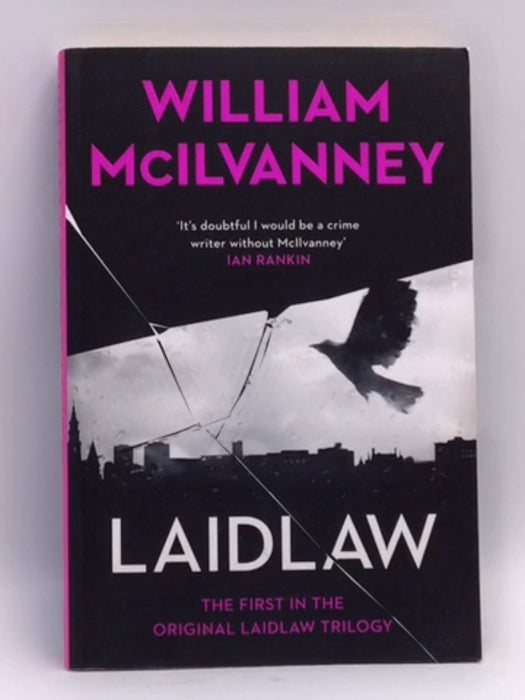 Laidlaw - William McIlvanney; 