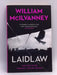 Laidlaw - William McIlvanney; 