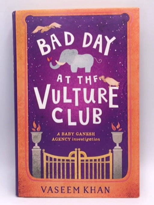 Bad Day at the Vulture Club - Vaseem Khan; 