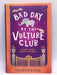 Bad Day at the Vulture Club - Vaseem Khan; 