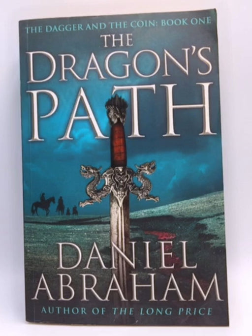 The Dragon's Path - Daniel Abraham; 