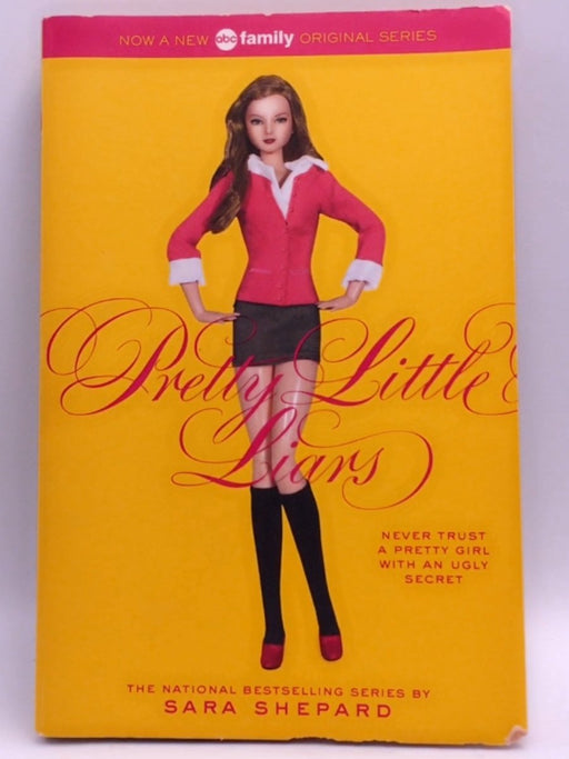 Pretty Little Liars (Pretty Little Liars Series #1) - Sara Shepard