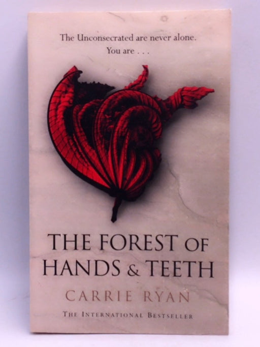 The Forest Of Hands And Teeth - Ryan; Carrie; 