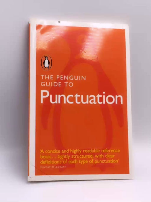 The Penguin Guide to Punctuation - Robert Lawrence Trask; 