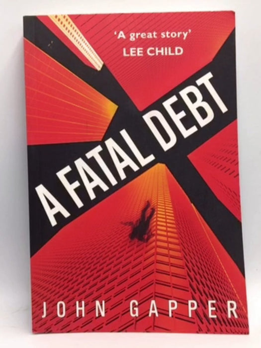 A Fatal Debt - John Gapper; 