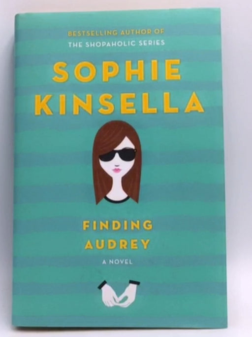 Finding Audrey - Sophie Kinsella; 