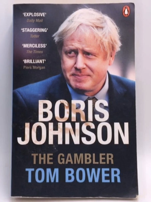 Boris Johnson - Tom Bower; 
