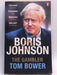 Boris Johnson - Tom Bower; 