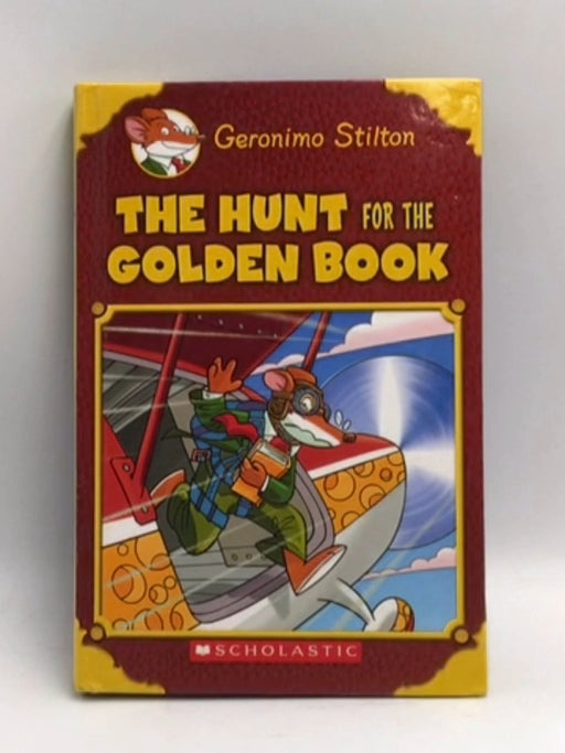 Geronimo Stilton - The Hunt For The Golden Book - Hardcover - Geronimo Stilton