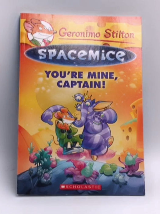 You're Mine, Captain! - Geronimo Stilton