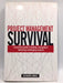 Project Management Survival - Richard Jones; 