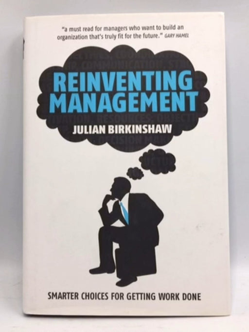 Reinventing Management - Julian Birkinshaw; 