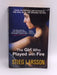 The Girl who Played with Fire - Stieg Larsson