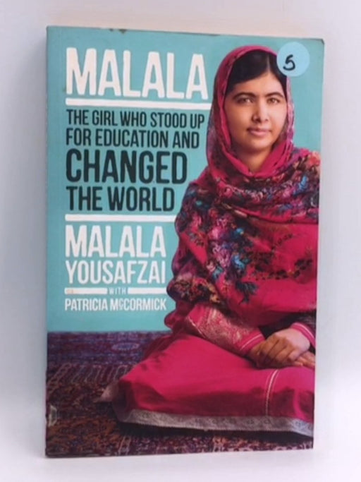 Malala - Malala Yousafzai; Patricia McCormick; 