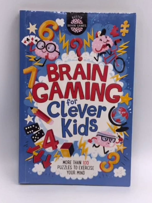 Brain Gaming for Clever Kids - Gareth Moore; 