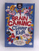 Brain Gaming for Clever Kids - Gareth Moore; 