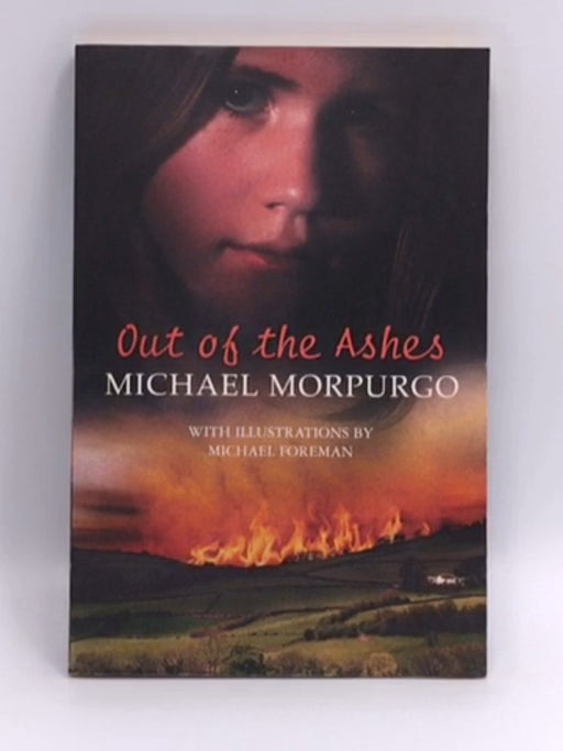 Out of the Ashes - Michael Morpurgo; 