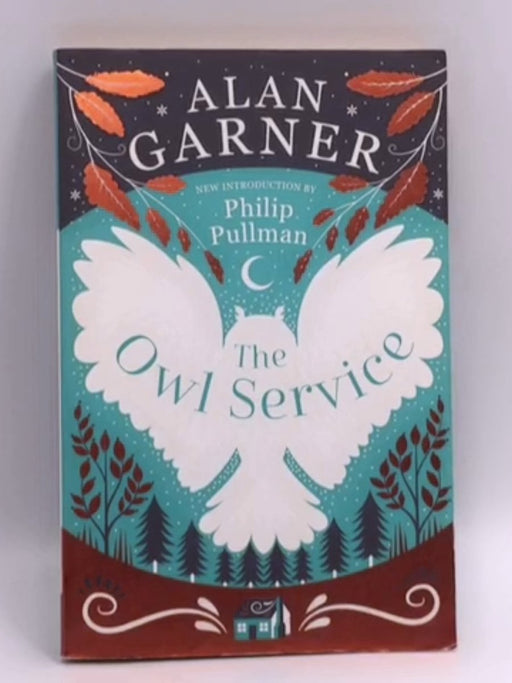 The Owl Service - Alan Garner; 
