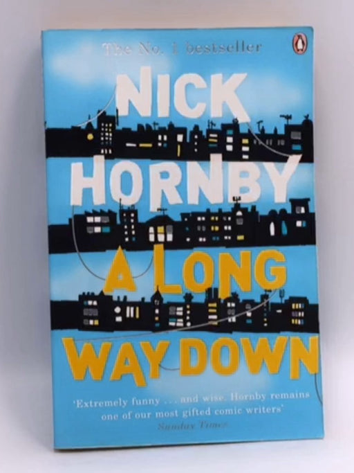 A Long Way Down - Nick Hornby