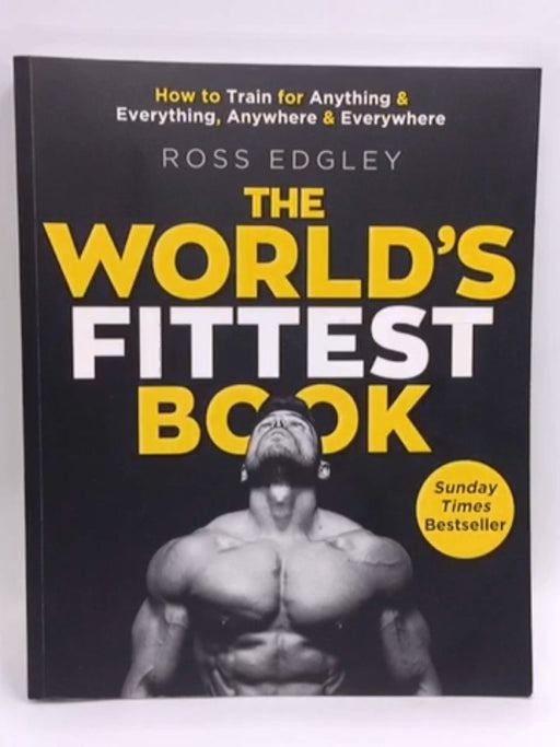 The World's Fittest Book - Ross Edgley; 