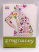 Pregnancy - Hardcover - Dorling Kindersley; 