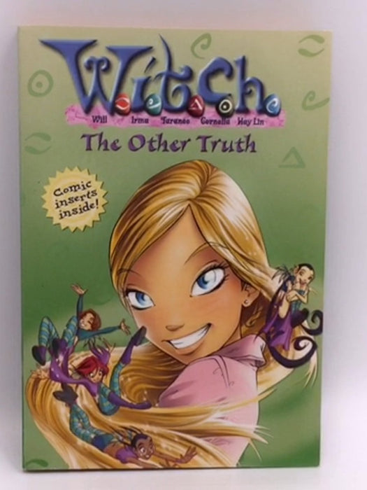 W.I.T.C.H.: The Other Truth - Disney Book Group