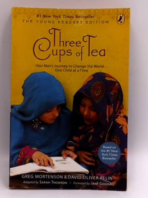 Three Cups of Tea: Young Readers Edition - Greg Mortenson; David Oliver Relin; 