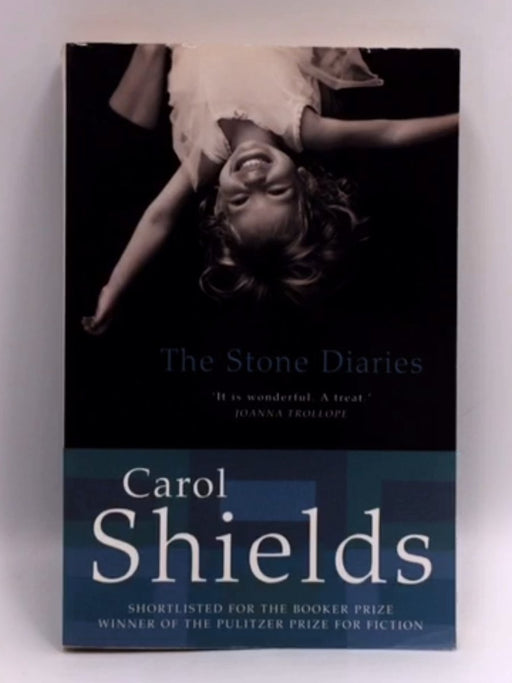 The Stone Diaries - Carol Shields; 