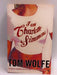 I Am Charlotte Simmons - Tom Wolfe; 