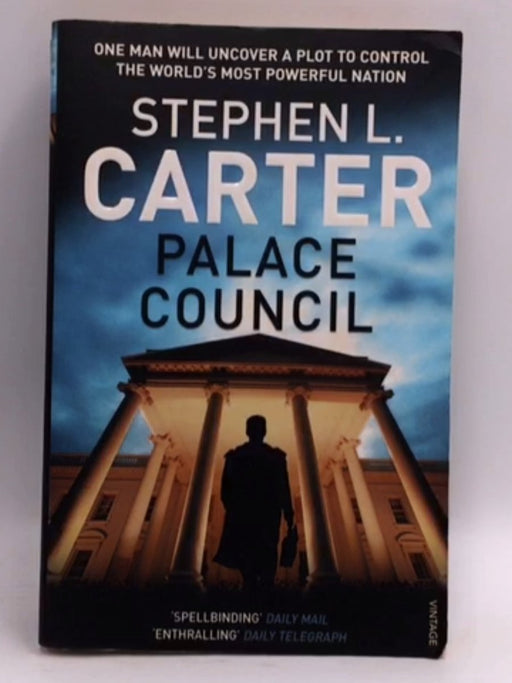 Palace Council - Stephen L. Carter; 