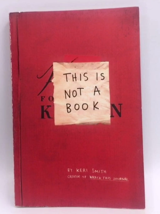This Is Not a Book - Smith, Keri; 