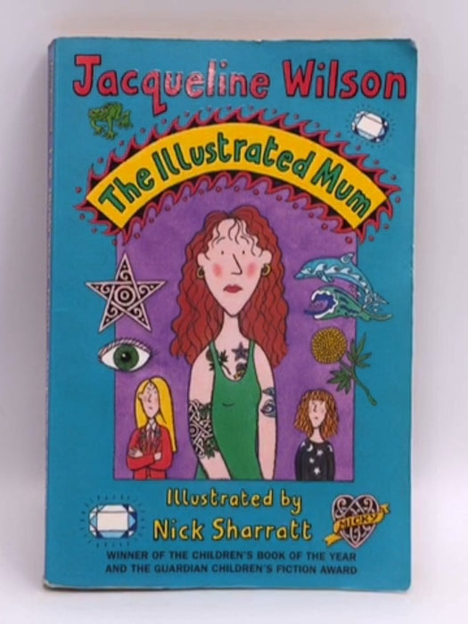 The Illustrated Mum - Jacqueline Wilson