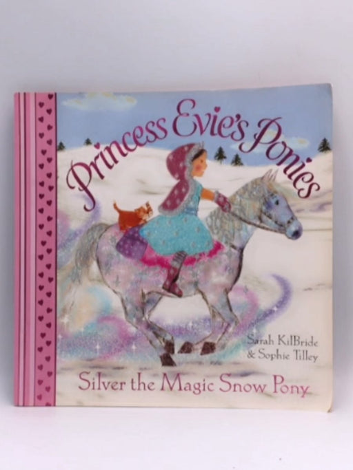 Silver the Magic Snow Pony - Sarah KilBride