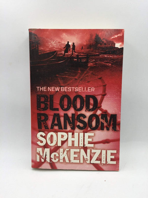 Blood Ransom - Sophie McKenzie