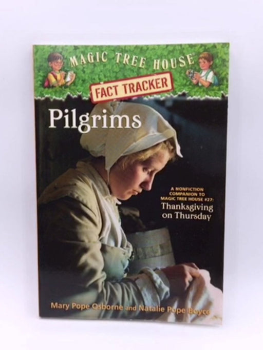 Pilgrims - Mary Pope Osborne; Natalie Pope Boyce; 
