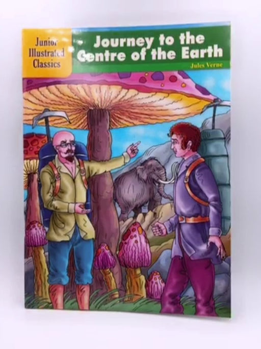 Junior Classics Journey to the Centre of the Earth - Jules Verne