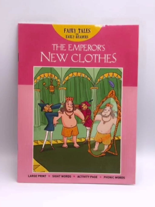 The Emperor's New Clothes - Anderson, Hans Christian