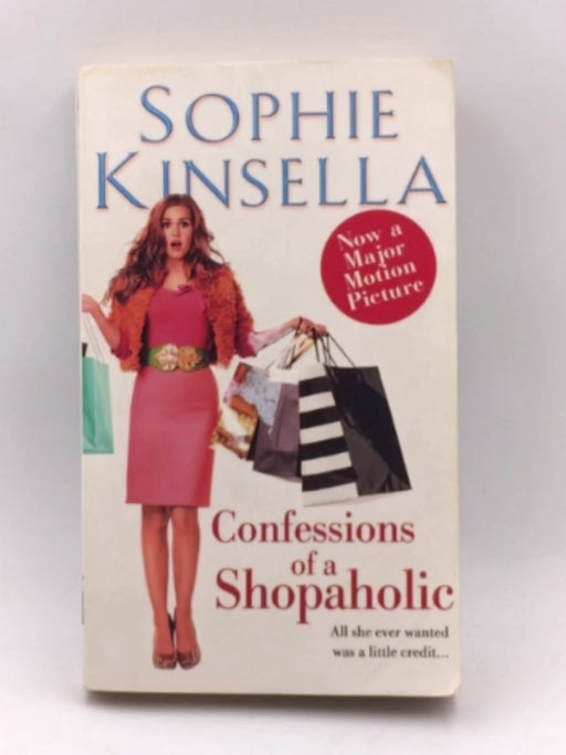 Confessions of a Shopaholic - Sophie Kinsella; 