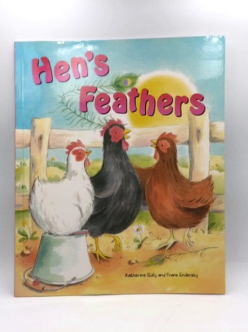 Hen's Feathers - Katherine Sully; 