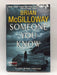 Someone You Know - Brian McGilloway; 
