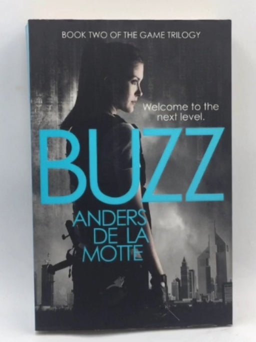 Buzz (game trilogy) - Anders De la Motte; 
