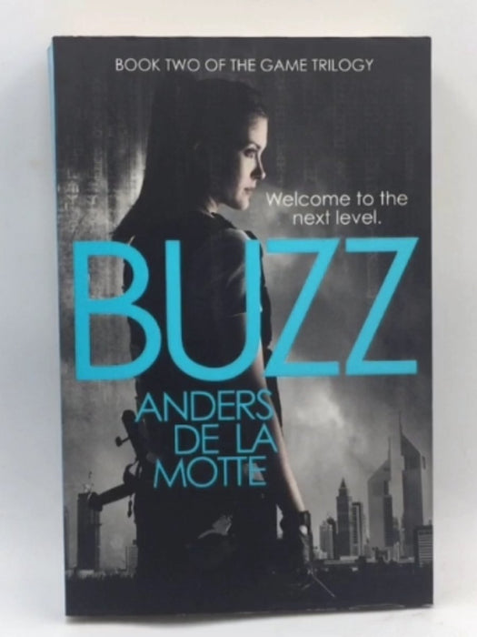 Buzz (game trilogy) - Anders De la Motte; 